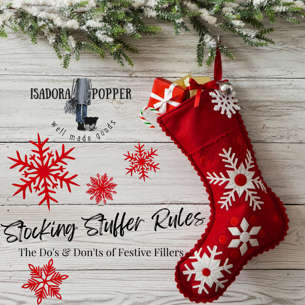 Stocking Stuffer Rules: The Do's and Don'ts of Festive Fillers