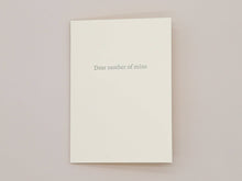 Load image into Gallery viewer, Dear Mother of Mine Greeting Card | Goods for the Study