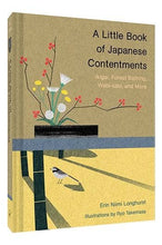 Load image into Gallery viewer, A Little Book of Japanese Contentments | Chronicle Books