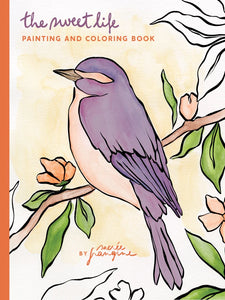 The Sweet Life Painting & Coloring Book | Sacrée Frangine