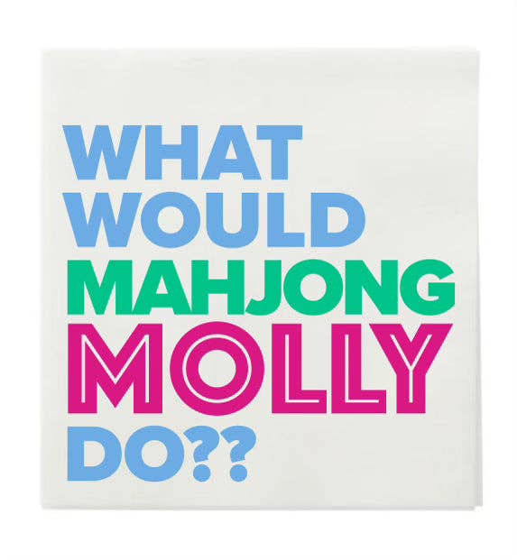 Mahji Mamas | “WHAT WOULD MAHJONG MOLLY DO?
