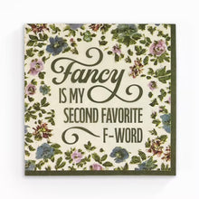Load image into Gallery viewer, Fancy Is My Second Favorite F-Word - Funny Retro Cocktail Napkins | Bad Betty Greeting Co.