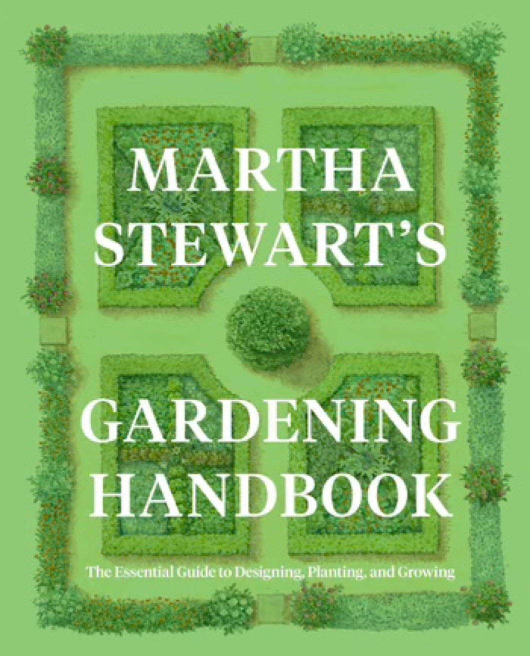 Martha Stewart’s Gardening Handbook | Harper Collins