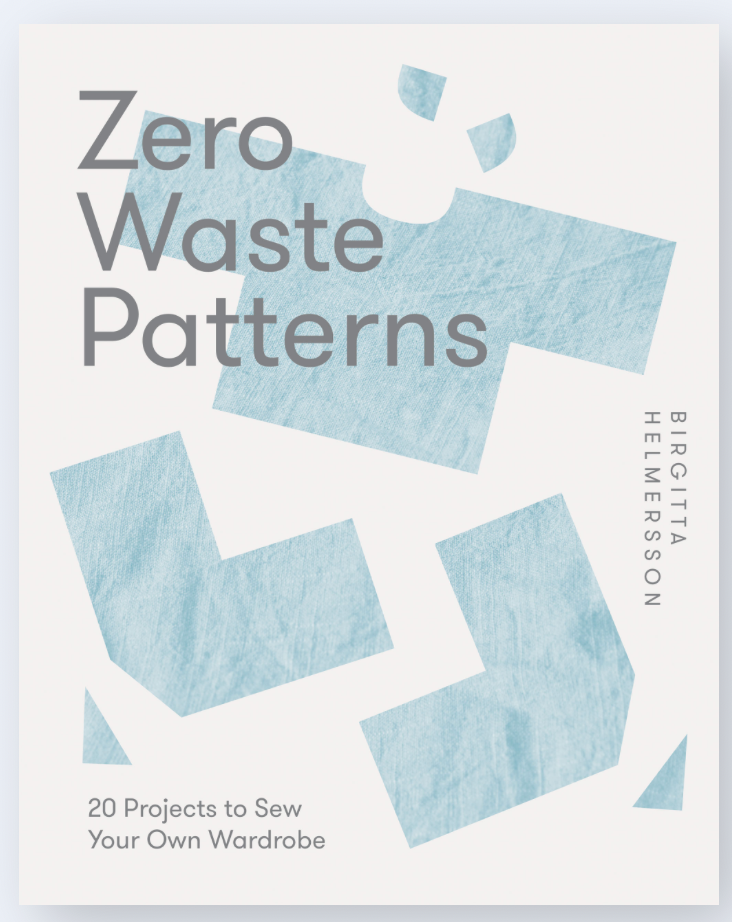 Zero Waste Patterns by Birgitta Helmersson | Hardie Grant