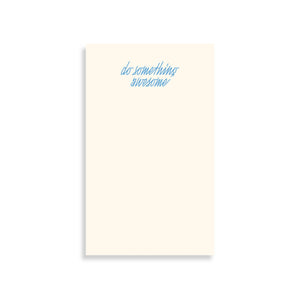 Something Awesome Notepad | Moglea