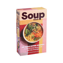 Load image into Gallery viewer, Soup Deck | Shelly Westerhausen Worcel