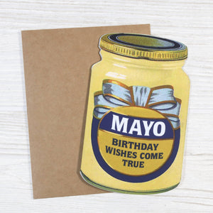 Mayo Birthday Wishes Come True - Funny Random Greeting | Bad Betty Greeting Co.
