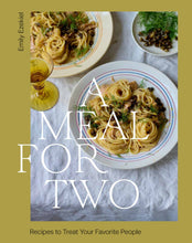 Load image into Gallery viewer, A Meal for Two | Emily Ezekiel