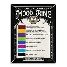 Load image into Gallery viewer, Authentic &amp; Unhinged Color Changing Mood Ring | Bad Betty Greeting Co.