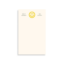 Load image into Gallery viewer, Don't Worry Be Happy Notepad | Moglea