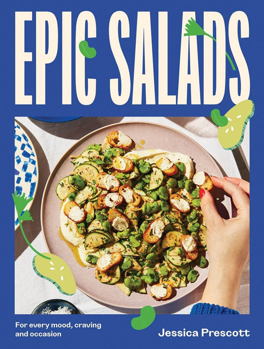 Epic Salads | Jessica Prescott