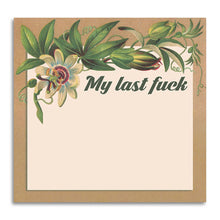 Load image into Gallery viewer, Bad Betty Greeting Co. - My Last Fuck - Funny Sarcastic Sticky Note Pad