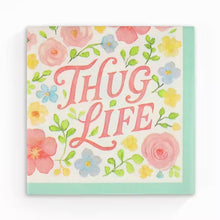 Load image into Gallery viewer, Thug Life - Funny Retro Cocktail Napkins | Bad Betty Greeting Co.
