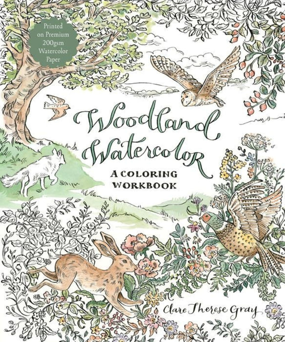 Woodland Watercolor: A Coloring Workbook | Clare Therese Gray