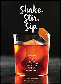 Shake.Stir.Sip | Kara Newman