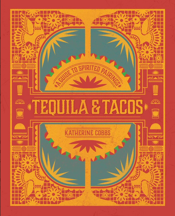 Tequila & Tacos by Katherine Cobbs | Simon & Schuster